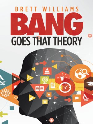 cover image of Bang Goes That Theory
